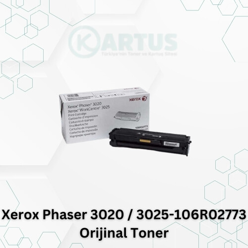 Xerox Phaser 3020 - 106R02773 Orijinal Toner – Üstün Kalite