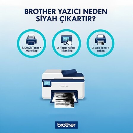 BROTHER YAZICI NEDEN SİYAH ÇIKARTIR?